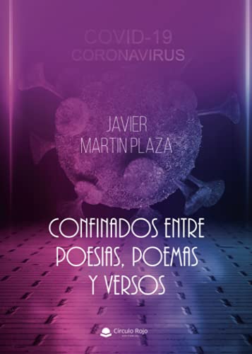 Confinados entre poesías, poemas y versos
