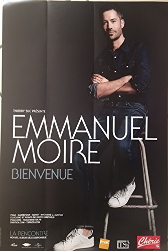 Poster Emmanuel Moire Bienvenue 40x60cm cadeau idéal pour fan