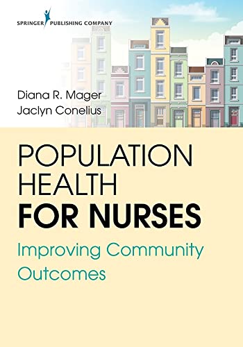 Population Health for Nurses: Improving Community Outcomes