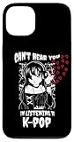 Kawaii Anime Can't Hear You I'm Listening to Kpop