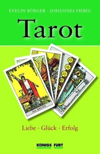 Tarot - Liebe, Glück, Erfolg
