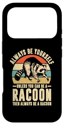 Always A Raccoon Raccoons Lover Lover Femmes Enfants Filles Garçons Coque pour iPhone 17 Pro