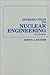 Introduction to Nuclear Engineering, 2nd Edition