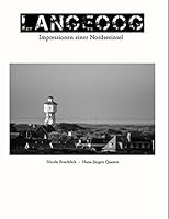 Langeoog - Impressionen einer Nordseeinsel: Ostfriesland 3738613609 Book Cover