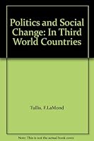 Politics and Social Change 0471892319 Book Cover