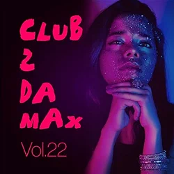 Club 2 Da Max, Vol. 22