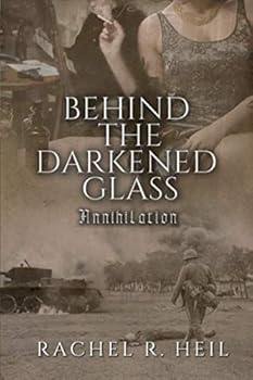 Paperback Behind the Darkened Glass: Annihilation Book