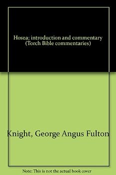 Hosea; introduction and commentary (Torch Bible commentaries)