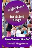 hagstrom viking test  Reflections on 1 & 2 Kings: Devotions on the Go!