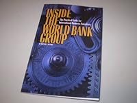 Inside the World Bank Group: The Practical Guide for International Business Executives 1883917107 Book Cover