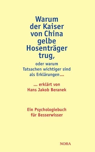 Warum der Kaiser von China gelbe Hosenträger trug, oder warum