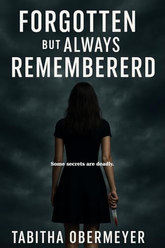 Forgotten, but Always Remembered