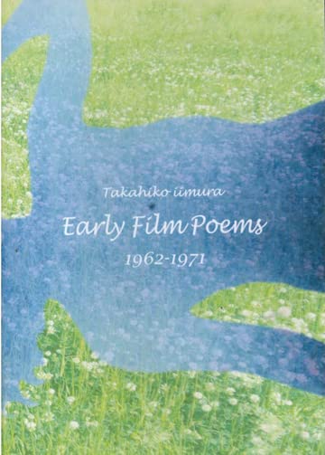 Takahiko Iimura: Early Film Poems [ Origine Francese, Nessuna Lingua Italiana ]