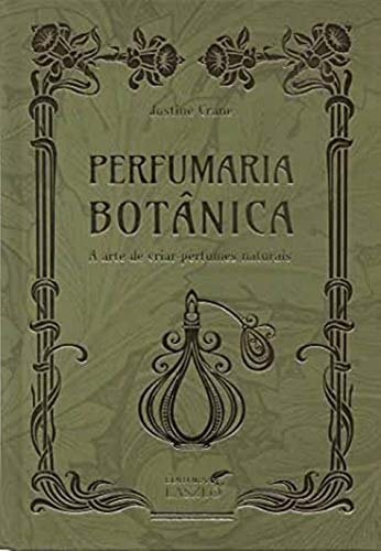 Perfumaria Botânica Para Perfumista
