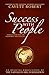 Success With People: Your Action Plan For Prosperity And Success