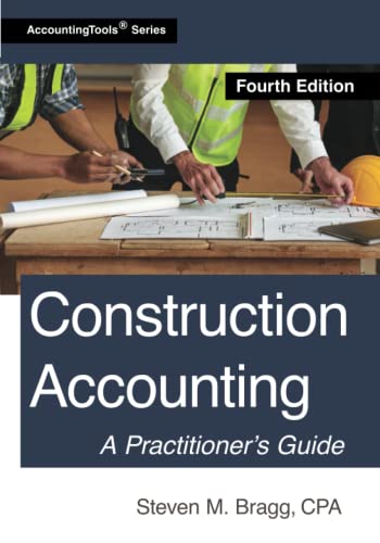 Construction Accounting: Fourth Edition