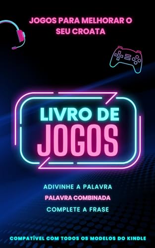 Jogos para melhorar o seu Croata: Livro de jogos com 3 jogos incluídos | Compatível com Kindle (Croata para todos!)