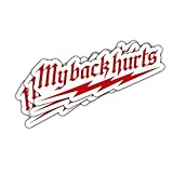 3Pcs My Back Hurts Sticker, My Back Hurt Bumper Stickers, Funny Builder Electrician Construction Welder Carpenter Decal, Toolbox Sticker for Laptop Bottle Car Phone Helmet 3