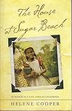 The House at Sugar Beach: In Search of a Lost African Childhood