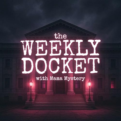 The Weekly Docket : Where is Baby Emmanuel Haro, The Yogurt Shop Murders, Florida Execution Record, and Sarah Grace Patrick Bond Hearing