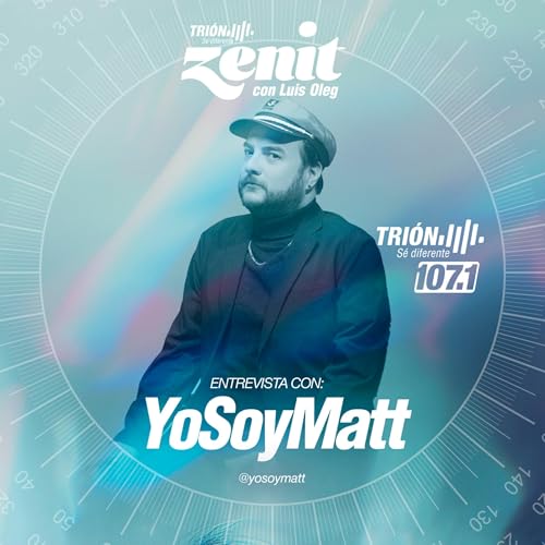 Entrevista con YoSoyMatt