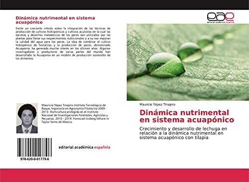 Dinámica nutrimental en sistema acuapónico: Crecimiento y desarrollo de lechuga en relación a la dinámica nutrimental en sistema acuapónico con tilapia