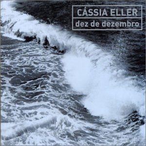 CD CASSIA ELLER - DEZ DE DEZEMBRO