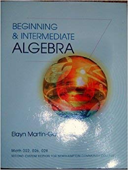 Paperback Beginning & Intermediate Algebra (Custom Edition for Northampton Community College) Book