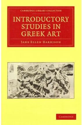 Introductory Studies in Greek Art (Cambridge Library Collection: Classics) (Paperback) - Common