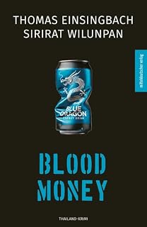 Blood Money: Thailand-Krimi