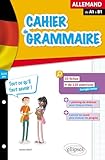  Cahier de grammaire allemande de A1 à B1: Fiches et exercices - Tout ce qu\'il faut savoir