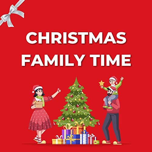 Play Christmas Family Time by Calming Christmas Music, Christmas