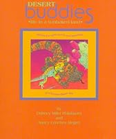 Desert Buddies: Life in a Sunbaked Land 0963921525 Book Cover