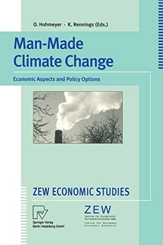 Man-Made Climate Change: Economic Aspects and Policy Options (ZEW Economic Studies, 1)