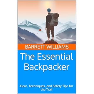The Essential Backpacker Audiolibro Por Barrett Williams, ChatGPT ChatGPT arte de portada