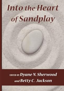 Paperback Into the Heart of Sandplay (2nd Ed., Paperback) Book
