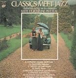  CLASSICS MEET JAZZ LP (VINYL ALBUM) BELGIAN BEST SELLER 0