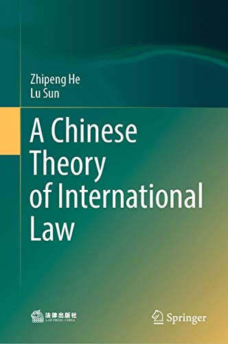 A Chinese Theory of International Law A Chinese Theory of International Law