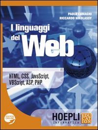 I linguaggi del web I linguaggi del web