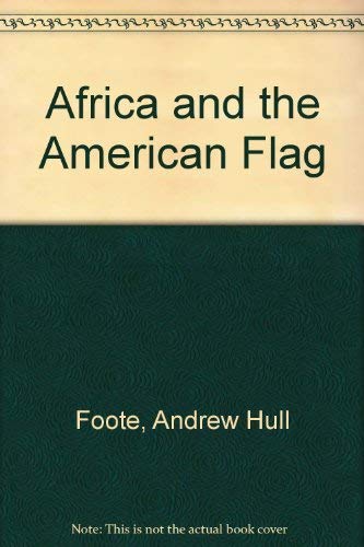 Africa and the American flag 0837115434 Book Cover