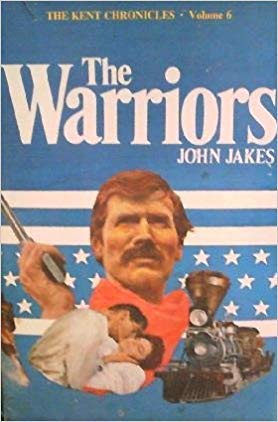 The Warriors : The Kent Family Chronicles Volum... B000ILEMJ6 Book Cover