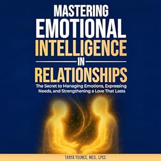 Mastering Emotional Intelligence in Relationships cover art