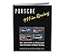 Produktbild Porsche 911 in Racing: Vier Jahrzehnte im Motorsport. Four Decades of Motor Racing