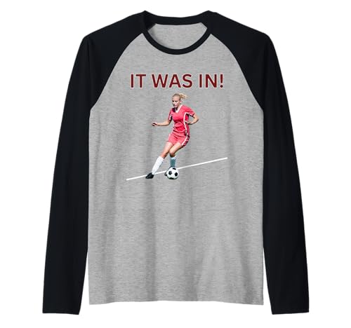¡Fútbol de Chicas Divertidas para Mujeres en el Que Estaba en! Humor de fútbol Camiseta Manga Raglan