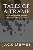 Tales of a Tramp: Rollicking South African stories in colourful verse