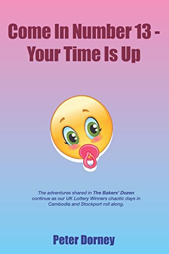 Come In Number 13 - Your Time Is Up
