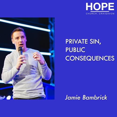 Private Sin, Public Consequences - Jamie Bambrick