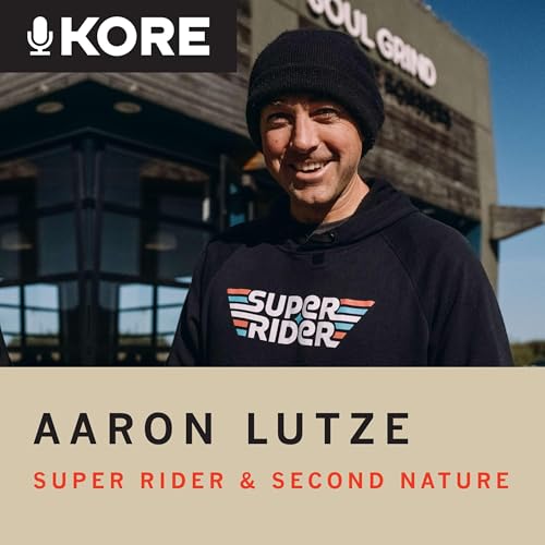 Page de couverture de Aaron Lutze of Second Nature & Super Rider: Creating Content That Adds Value & Builds Community
