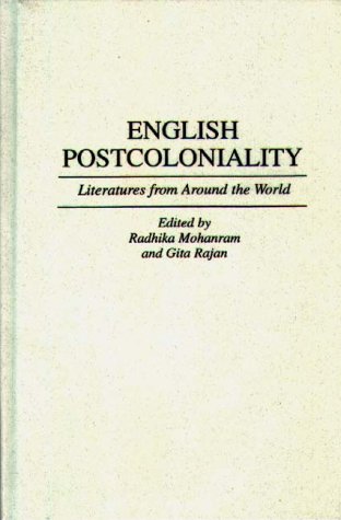 English Postcoloniality: Literatures from Around the World (Contributions to the Study of World Literature)