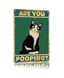 YVHOGTA Funny Cat Decor Metal Sign Are You Pooping Tuxedo Cat Gag Gift for Cat Lovers Humorous Bathroom Wall Art Vintage Rustic Home Decor 8x12 Inch